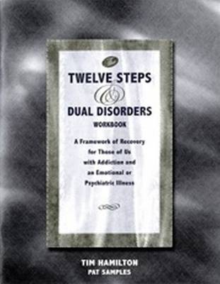 Book cover for The Twelve Steps and Dual Disorders Workbook