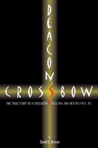 Cover of Deacon's Crossbow