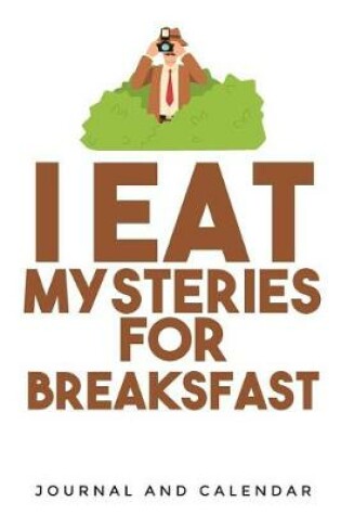 Cover of I Eat Mysteries for Breaksfast