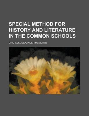 Book cover for Special Method for History and Literature in the Common Schools