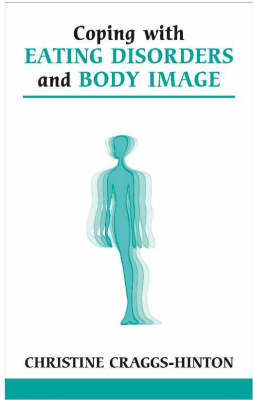 Book cover for Coping with Eating Disorders and Body Image