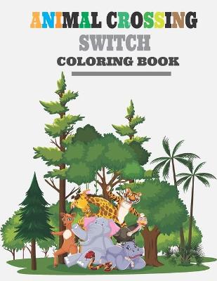 Book cover for Animal Crossing Switch Coloring Book