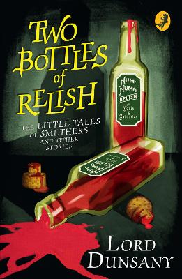 Two Bottles of Relish by Lord Dunsany