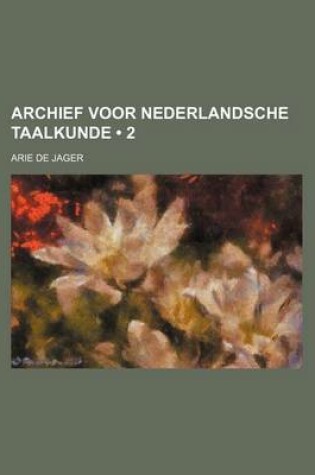 Cover of Archief Voor Nederlandsche Taalkunde (2)