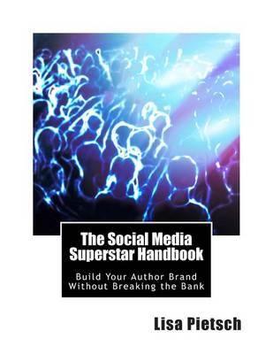 Book cover for The Social Media Superstar Handbook