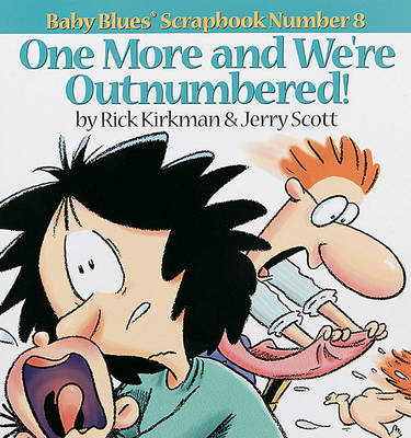 Book cover for One More and We Re Outnumbered!