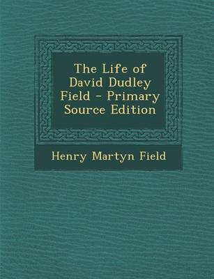 Book cover for Life of David Dudley Field