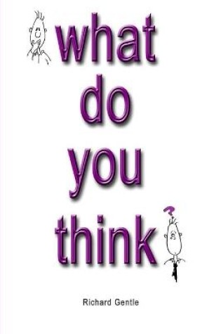 Cover of What Do You Think?