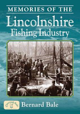 Book cover for Memories of the Lincolnshire Fishing Industry
