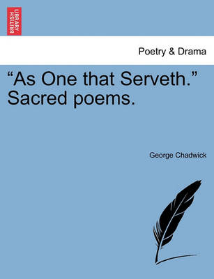 Book cover for As One That Serveth. Sacred Poems.