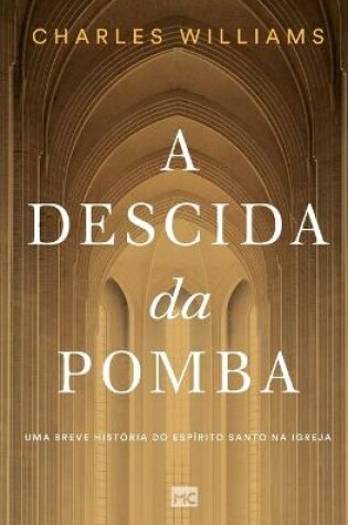 Cover of A Descida da Pomba