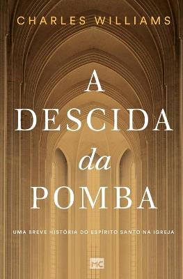 Book cover for A Descida da Pomba