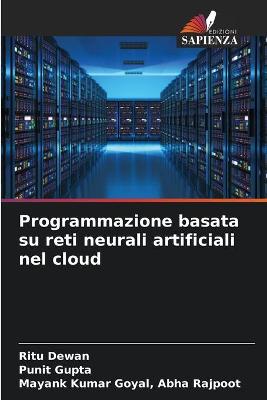 Book cover for Programmazione basata su reti neurali artificiali nel cloud