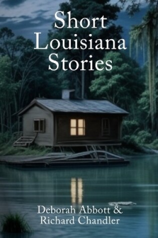 Cover of Short Louisiana Stories