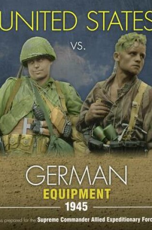 Cover of United States vs. German Equipment 1945
