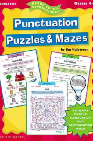 Cover of Punctuation Puzzles & Mazes (4-8)