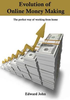 Book cover for Evolution of Online Money Making
