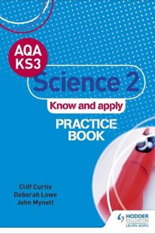 Cover of AQA Key Stage 3 Science 2 'Know and Apply' Practice Book