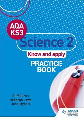 Book cover for AQA Key Stage 3 Science 2 'Know and Apply' Practice Book