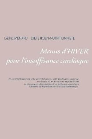 Cover of Menus d'hiver pour l'insuffisance cardiaque