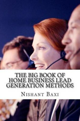 Cover of The Big Book of Home Business Lead Generation Methods