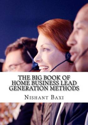 Book cover for The Big Book of Home Business Lead Generation Methods