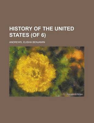 Book cover for History of the United States (of 6) Volume 1