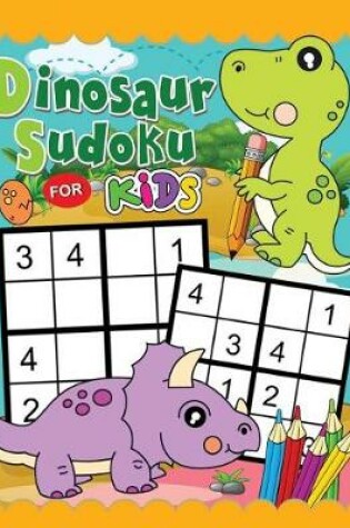 Cover of Dinosaur Sudoku Book for Kid