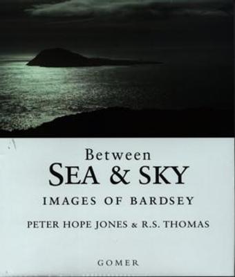 Book cover for Between Sea and Sky - Images of Bardsey