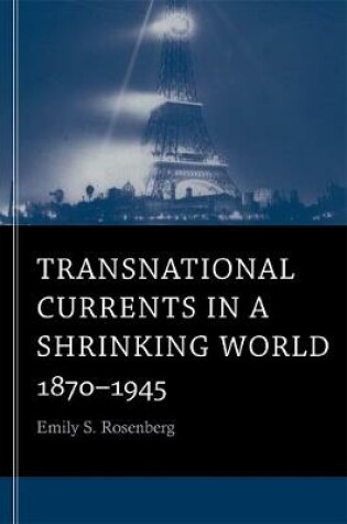 Cover of Transnational Currents in a Shrinking World