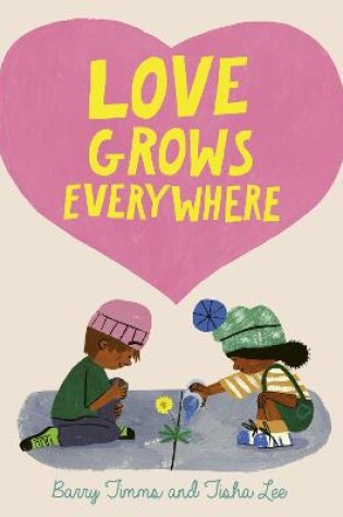 Cover of Love Grows Everywhere