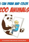 Book cover for I Can Draw and Color Zoo Animals