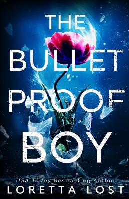 Book cover for The Bulletproof Boy