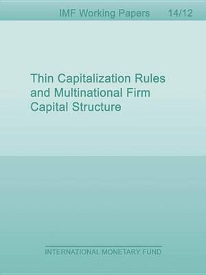 Cover of Thin Capitalization Rules and Multinational Firm Capital Structure