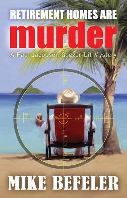 Book cover for Retirement Homes are Murder