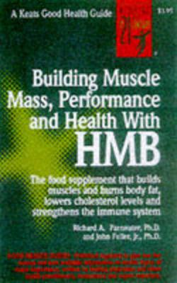 Book cover for Building Muscle Mass, Performance and Health with HMB