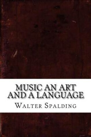 Cover of Music an Art and a Language