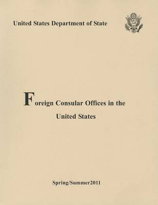 Book cover for Foreign Consulars Offices in the United States Spring/Summer 2011