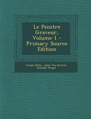 Book cover for Le Peintre Graveur, Volume 1