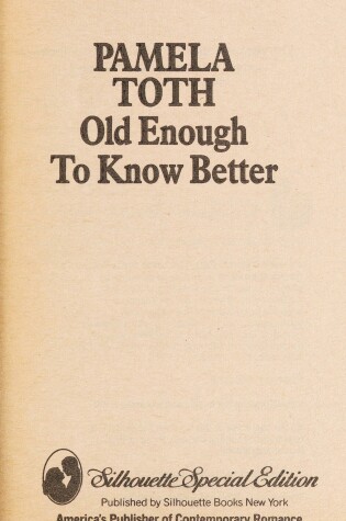 Cover of Old Enough To Know Better