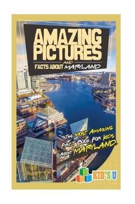 Book cover for Amazing Pictures and Facts about Maryland