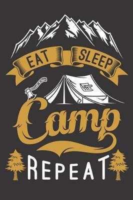 Book cover for Eat Sleep Camp Repeat