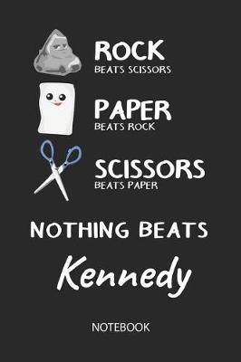 Book cover for Nothing Beats Kennedy - Notebook