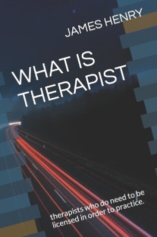 Cover of What Is Therapist