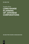 Book cover for Long-Range Planning of Japanese Corporations