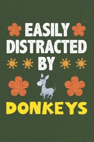 Cover of Easily Distracted By Donkeys