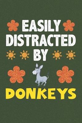Book cover for Easily Distracted By Donkeys