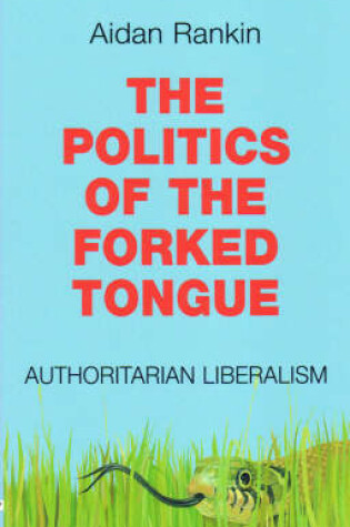 Cover of The Politics of the Forked Tongue