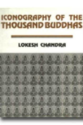 Cover of Iconography of the Thousand Buddhas