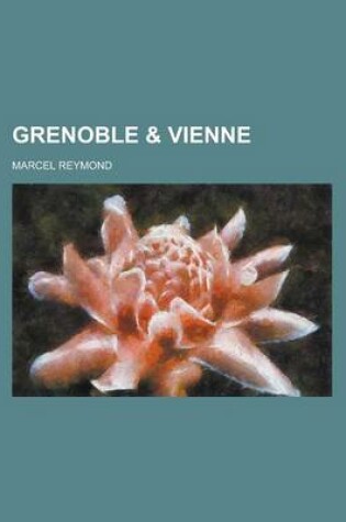 Cover of Grenoble & Vienne